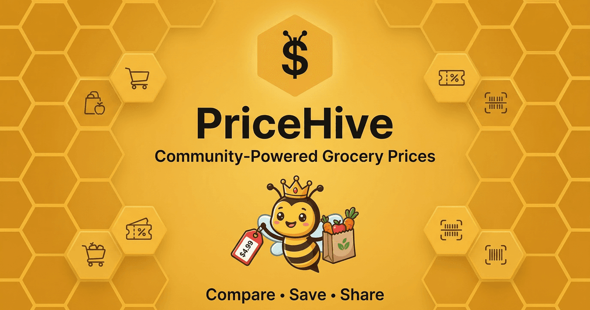 PriceHive — Community-powered grocery prices. Compare. Save. Share.